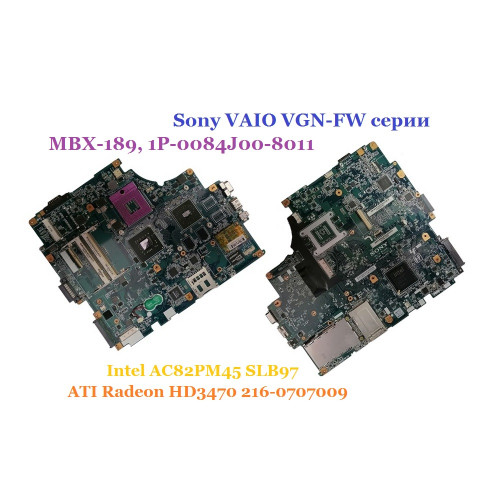 Материнская плата MBX-189, 1P-0084J00-8011 для ноутбука Sony VGN-FW11R