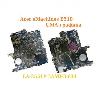 Материнская плата ICL50 LA-3551P 3AMFG:831 для Acer eMachines E510