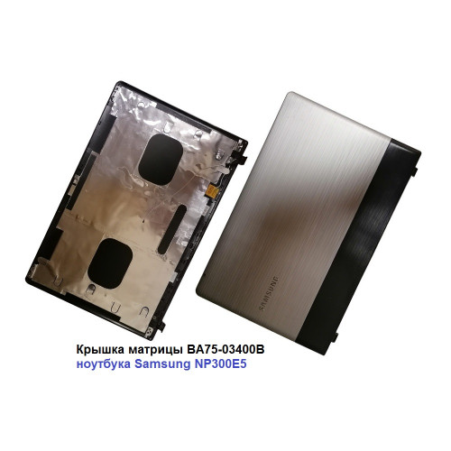 Крышка матрицы, back cover, BA75-03400B для ноутбука Samsung NP300E5