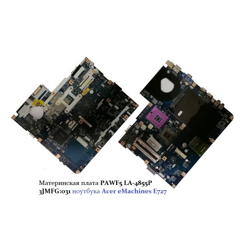 Материнская плата PAWF5 LA-4855P 3JMFG:031 для ноутбука Acer eMachines E727